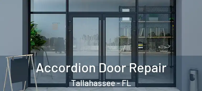 Accordion Door Repair Tallahassee - FL