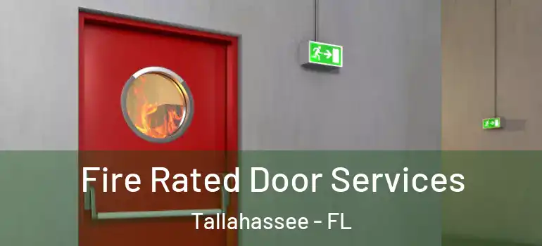 Fire Rated Door Services Tallahassee - FL