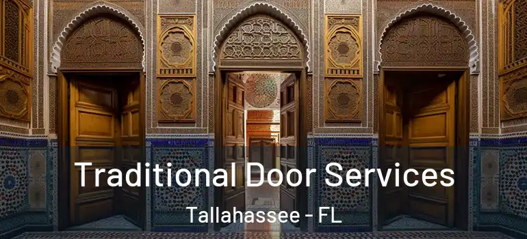 Traditional Door Services Tallahassee - FL